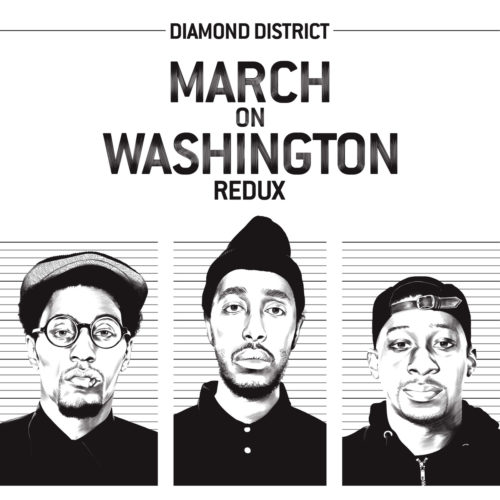 Diamond District — March on Washington (Redux)