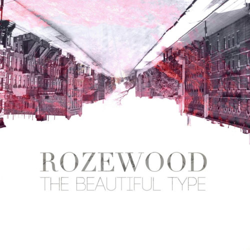 Rozewood — The Beautiful Type