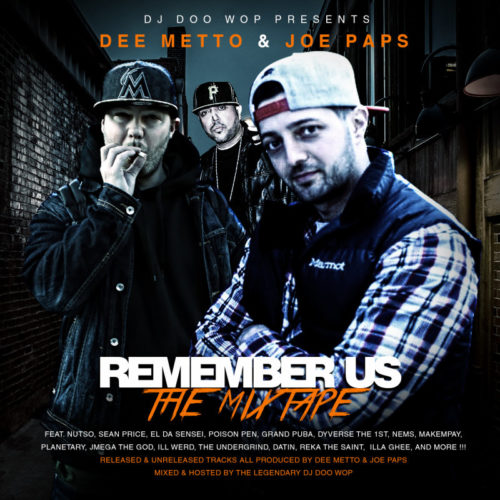 DJ Doo Wop, Dee Metto & Joe Paps – Remember Us (Mixtape)