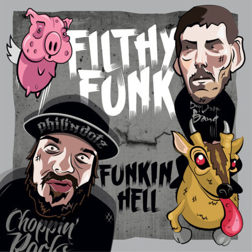 Filthy Funk «Funkin Hell» (England)