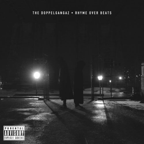 The Doppelgangaz «Rhyme Over Beats» (2015)