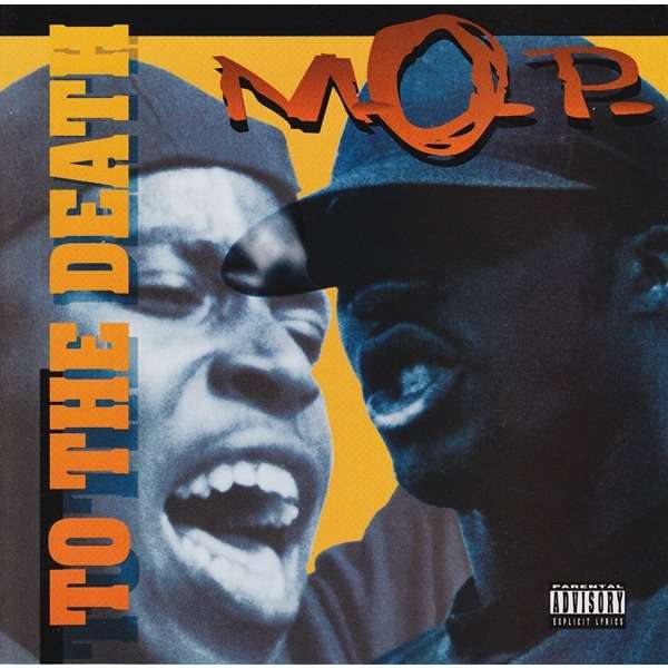 M.O.P. «To the Death» (1994)