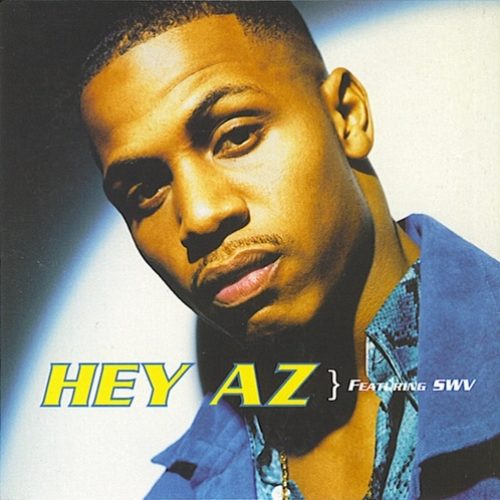 AZ feat. SWV «Hey AZ» (1997)