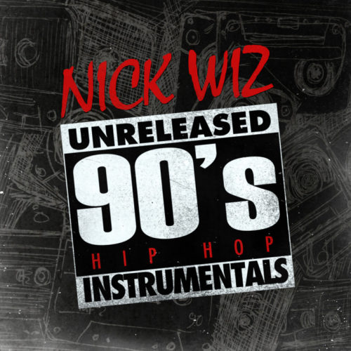 Любителям инструментального хип-хопа:  Nick Wiz «Unreleased 90’s Hip Hop Instrumentals»