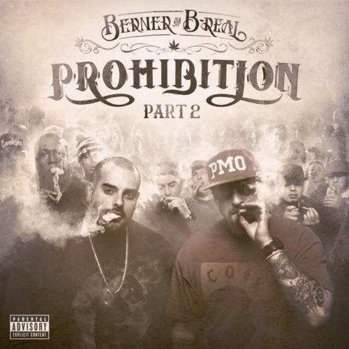 B-Real (Cypress Hill) & Berner «Prohibition2»