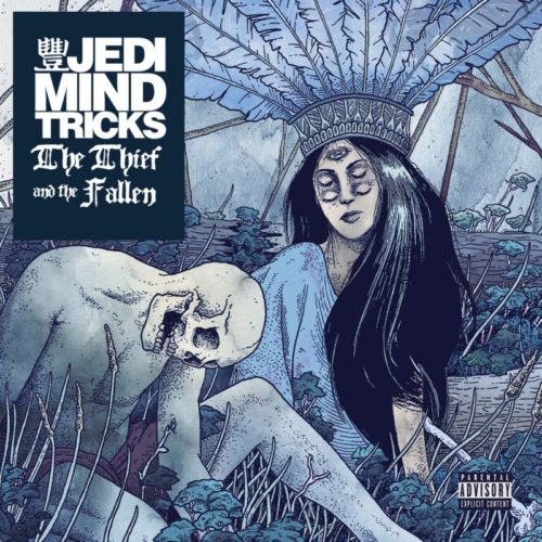 Jedi Mind Tricks  «The Thief & The Fallen» (2015)