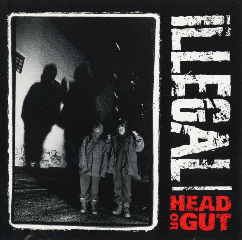 Illegal «Head Or Gut» (1993)