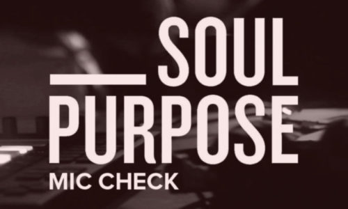 Англия: не пропустите новое видео на трек от Soul Purpose «Mic Check»
