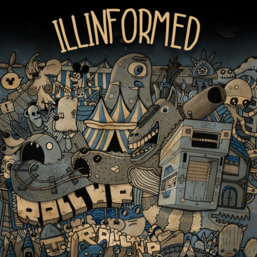 Illinformed «Roll Up» (England) (2015)