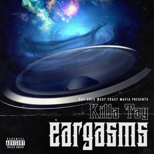 West Coast: Killa Tay Presents: «Eargasms» (2015)