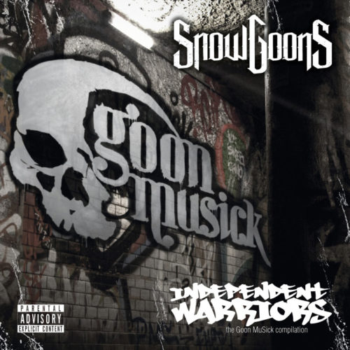 Snowgoons — Independent Warriors