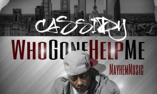 Cassidy – Who Gone Help Me