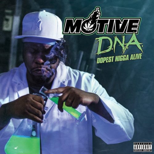 Motive — D.N.A Dopest Nigga Alive