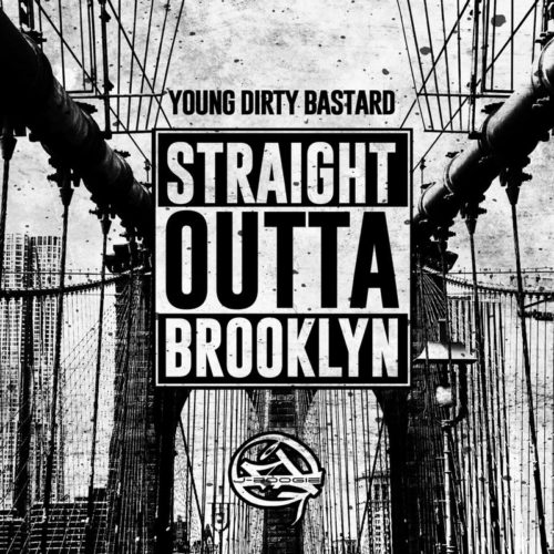 Young Dirty Bastard, сын ODB, выпустил релиз Straight Outta Brooklyn