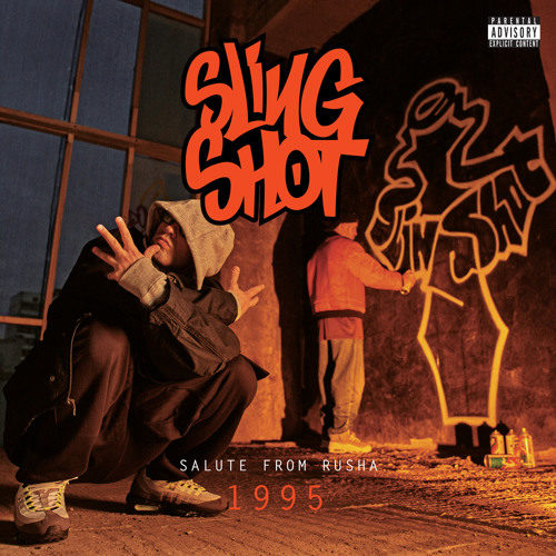 Slingshot (Ladjak и Legalize) «Salute from Rusha» (1995/2015)