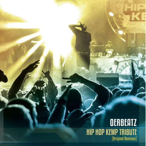 OERBEATZ (B.O.K) — HIP HOP KEMP TRIBUTE (Original Remixes)