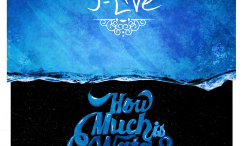 J-Live «How Much Is Water?»