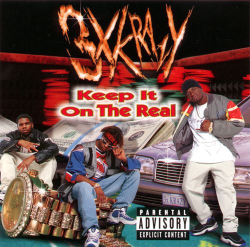 3X KRAZY - Keep It On The Real - Maxi CD (Front)