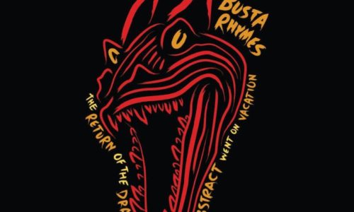 Премьера микстейпа Busta Rhymes — «The Return Of The Dragon: The Abstract Went On Vacation»