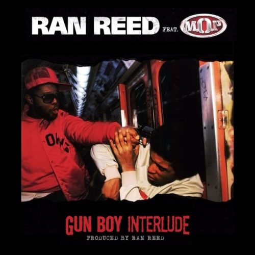 Бомбовый трек из Нью-Йорка от Ran Reed и M.O.P. “Gun Boy Interlude”