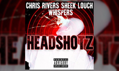 Новое видео: Chris Rivers — «Headshotz», при  участии Sheek Louch и Whispers