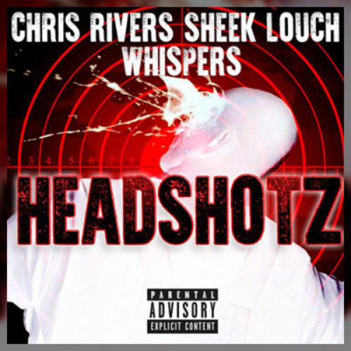 Новое видео: Chris Rivers — «Headshotz», при  участии Sheek Louch и Whispers