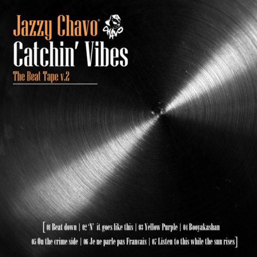 El Chavo/Choppin’ Mastah «Catchin’ Vibes (The Beat Tape vol. 2)» (Instrumentals) (2016)