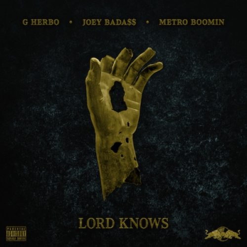 G Herbo с новым видео на трек «Lord Knows», при участии Joey Bada$$