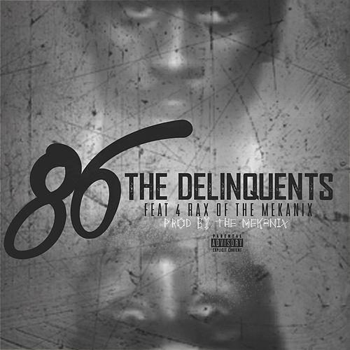 Премьера клипа The Delinquents «86» (при участии 4rAx)