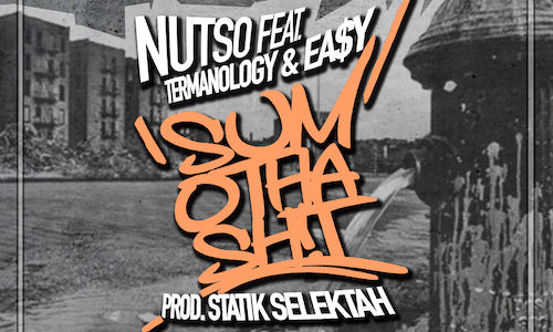 Новое видео Nutso, Termanology & Ea$y «Sum Otha Sh!t» (Prod. by Statik Selektah)
