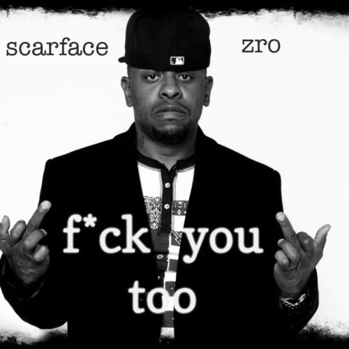 Новый клип: Scarface Feat. Z-Ro — «Fuck You Too»