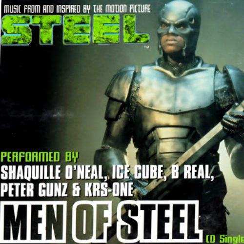 Shaquille O’Neal, Ice Cube, B-Real, Peter Gunz & KRS-One «Men Of Steel» (1997)