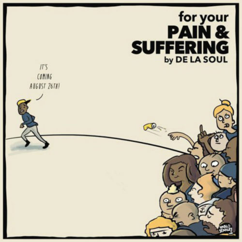 De La Soul — «For Your Pain & Suffering» EP. Нежданчик от легендарной группы