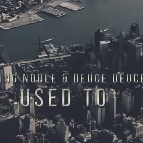 Свежее видео от Young Noble (Outlawz) при участии Deuce Deuce «Used To»