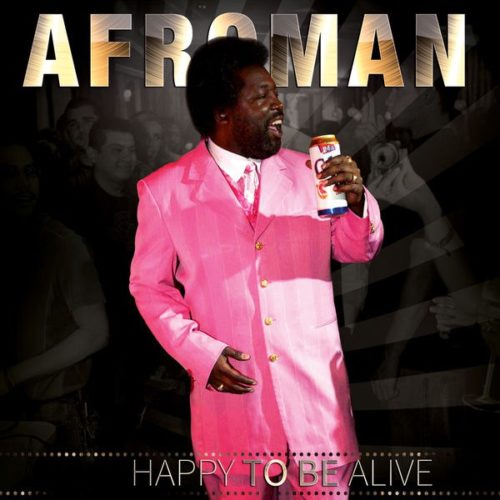 Afroman — «Happy to Be Alive». Новый альбом весельчака