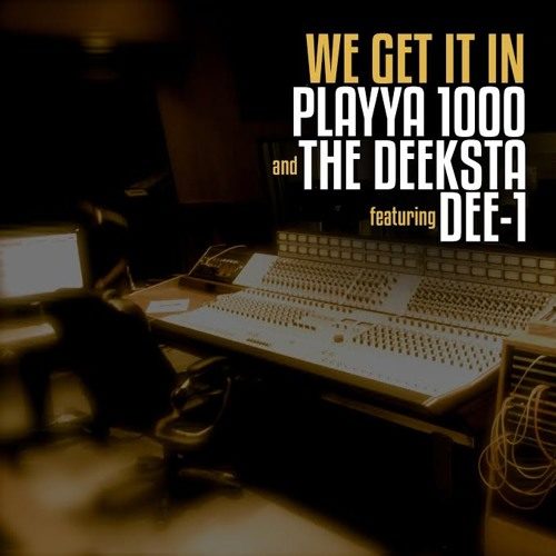 Свежайшее видео от Playya 1000 and The Deeksta при участии Dee-1 «We Get It In (verse 1)»