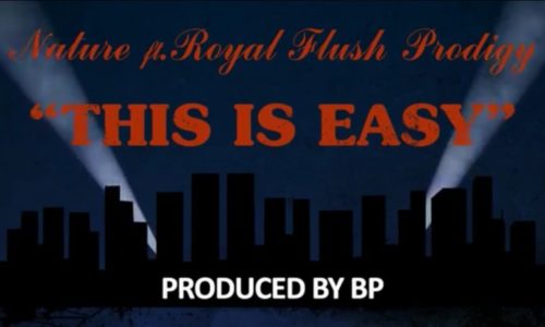 Nature, Royal Flush и Prodigy (Mobb Deep) с текстовым видео «This Is Easy»