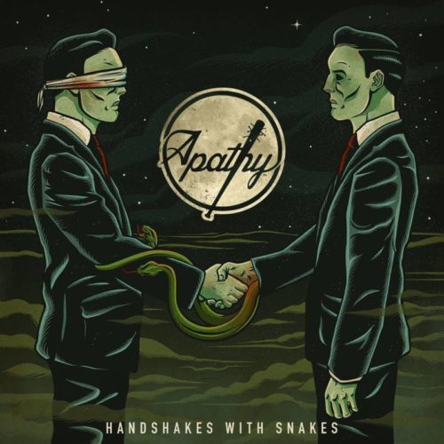 Apathy — Handshakes With Snakes (2016)