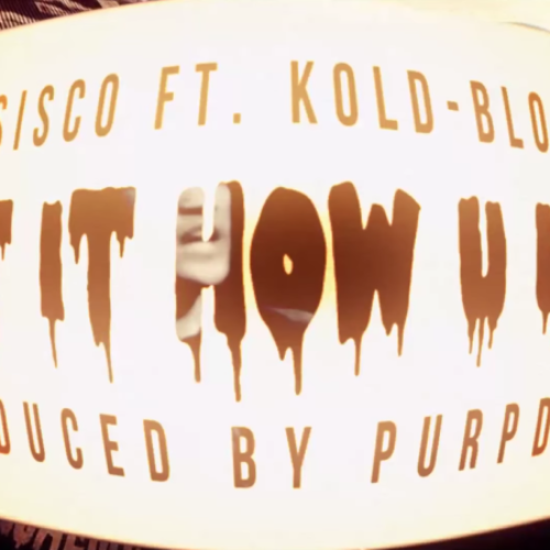 Mr. Sisco & Kold-Blooded «Get It How U Live»