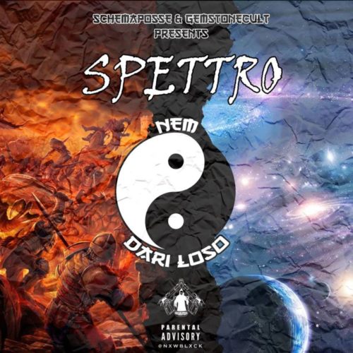 NEM & Dari Loso «Spettro»