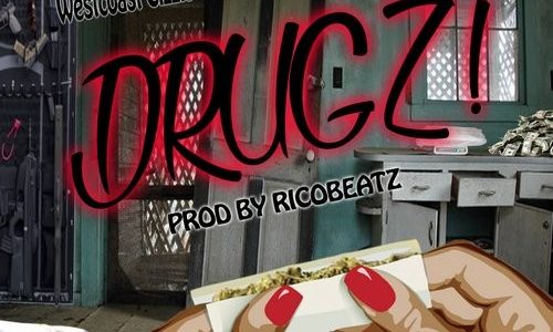 West Coast Cizzle «Drugz!»