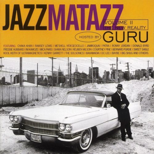 Этот день в хип-хопе: Guru’s Jazzmatazz Vol. 2: The New Reality