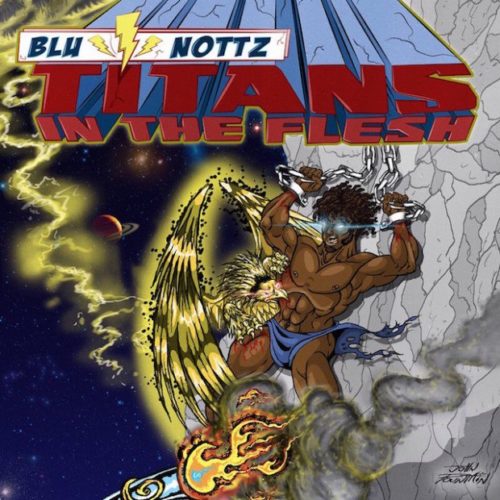 Blu & Nottz — «Titans in the Flesh». Премьера нового EP