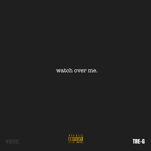 Tre-G «Watch Over Me»