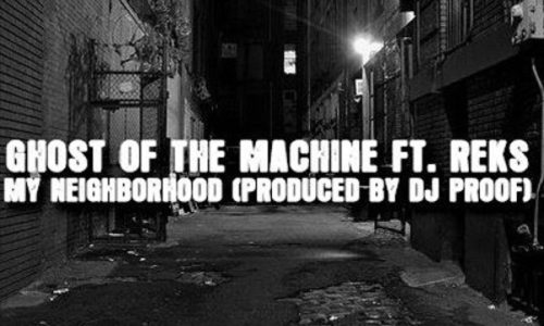 «Это мой район!», новый мощный трек Ghost of the Machine и Reks «My Neighborhood»