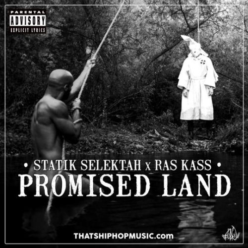 Ras Kass так же высказался на тему расизма и полиции в новом треке «Promised Land» (prod by Statik Selektah)