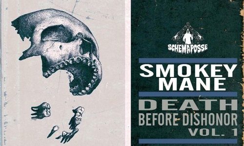 Smokey Mane «Death Before Dishonor Vol. 1»