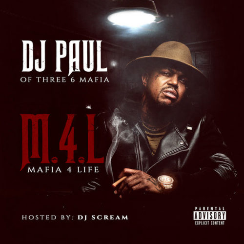 DJ Paul — «Mafia 4 Life». Премьера микстейпа