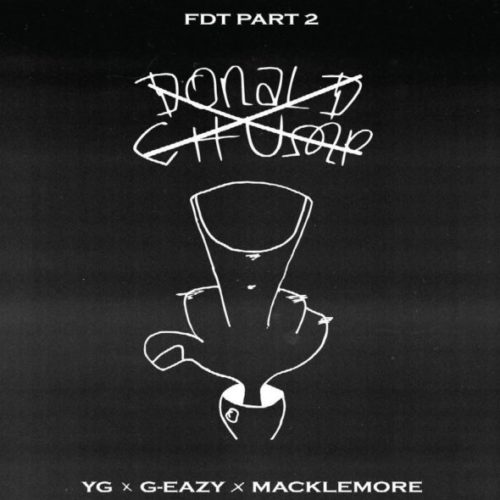 Премьера клипа: YG — «FDT (Fuck Donald Trump) Part 2» (feat G-Eazy & Macklemore)