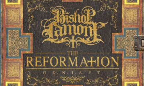 Bishop Lamont — «The Reformation G.D.N.I.A.F.T». Премьера долгожданного альбома